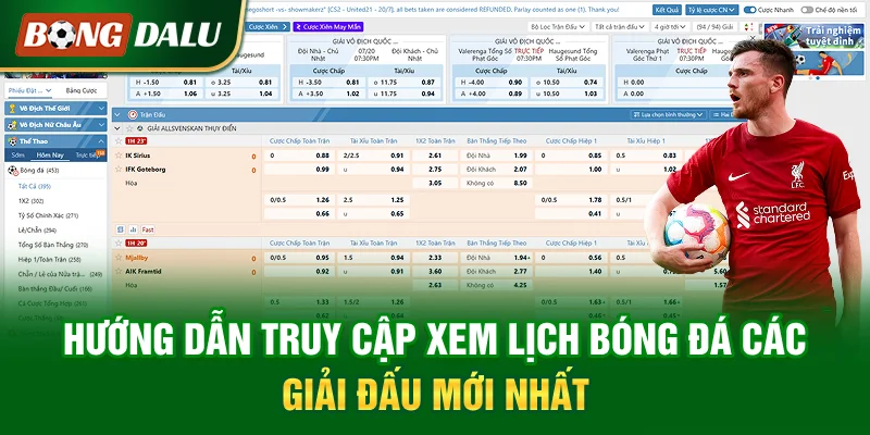 huong-dan-truy-cap-xem-lich-bong-da-cac-giai-dau-moi-nhat